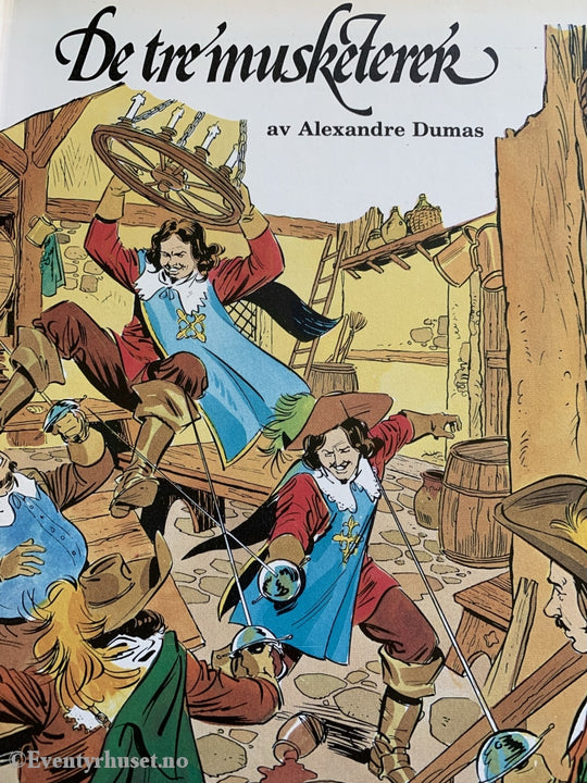 Alexandre Dumas. 1984. De Tre Musketerer. Eventyrbok