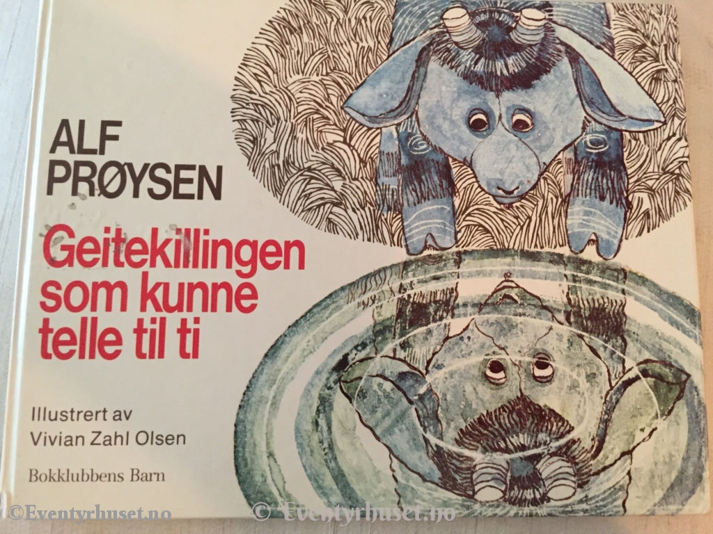 Alf Prøysen. 1984 (1975). Geitekillingen Som Kunne Telle Til Ti. Fortelling