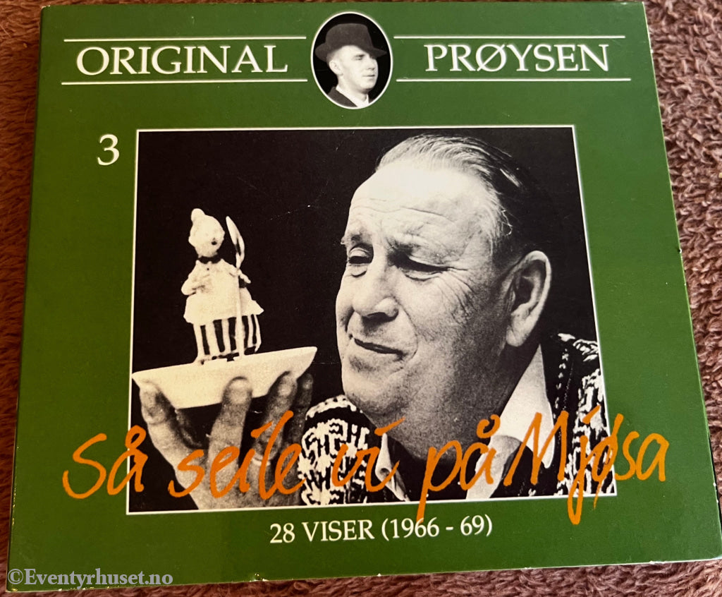 Alf Prøysen. 1993. Så seile vi på Mjøsa – Original Prøysen 3 (1966–1969). Musikk på CD.