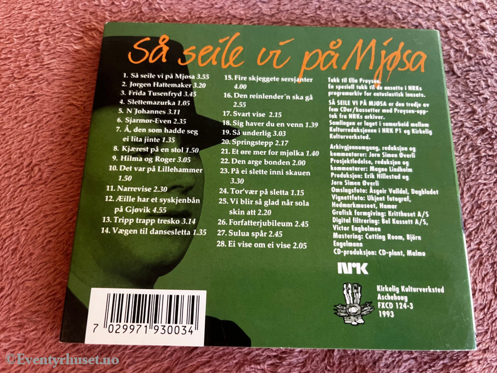 Alf Prøysen. 1993. Så seile vi på Mjøsa – Original Prøysen 3 (1966–1969). Musikk på CD.