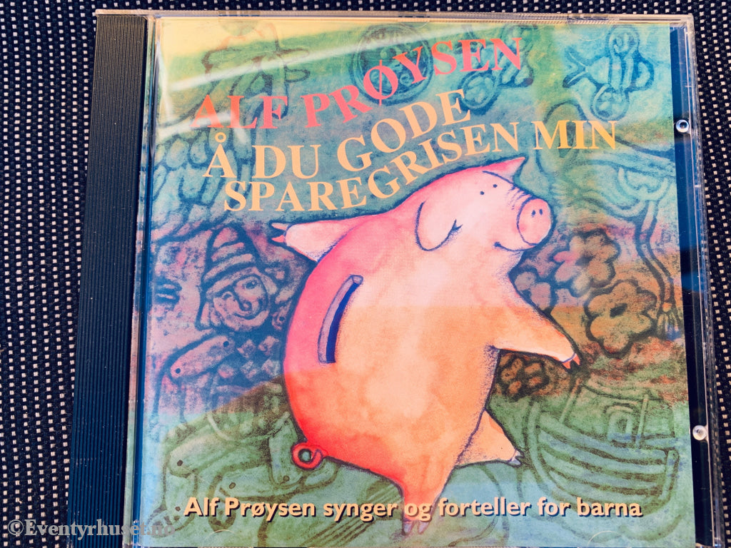 Alf Prøysen – Å du gode sparegrisen min. Barne-CD.