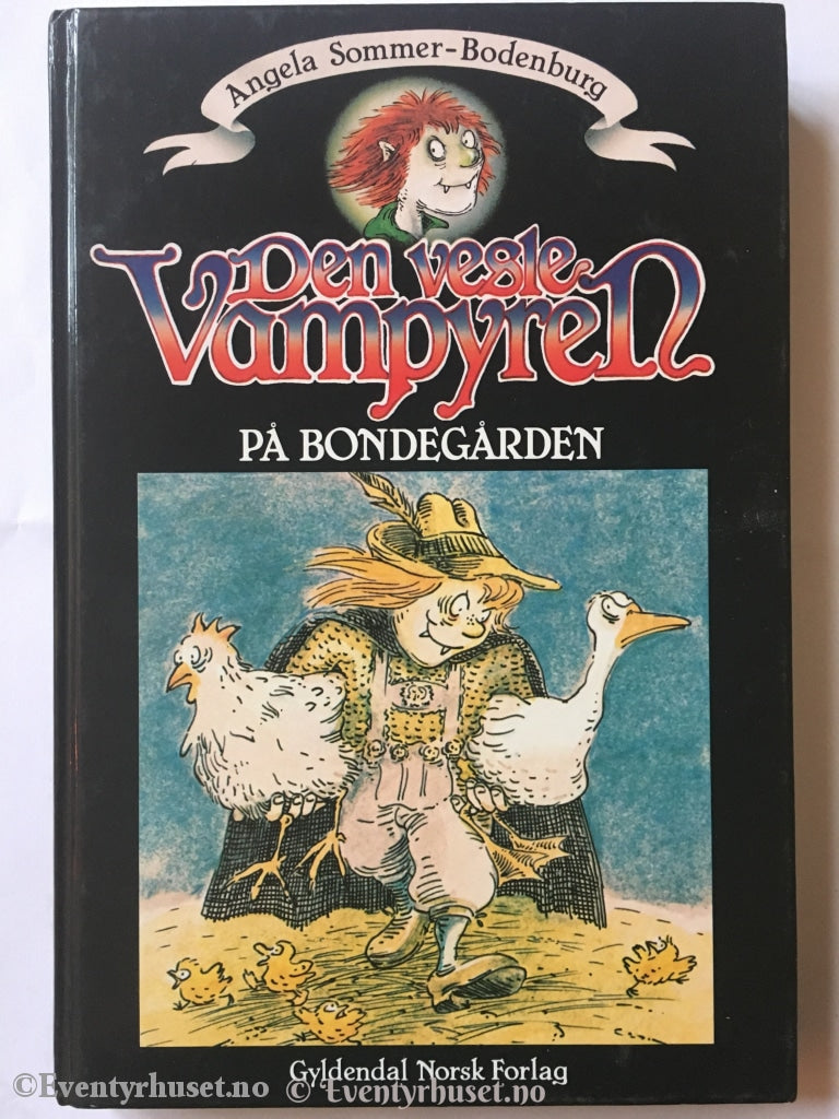 Angela Sommer-Bodenburg. 1990 (1986). Den Vesle Vampyren. På Bondegården. Fortelling