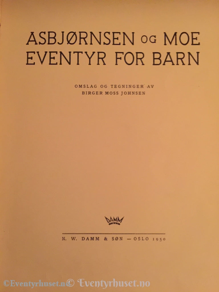 Asbjørnsen Og Moe. 1950. Eventyr For Barn. Eventyrbok