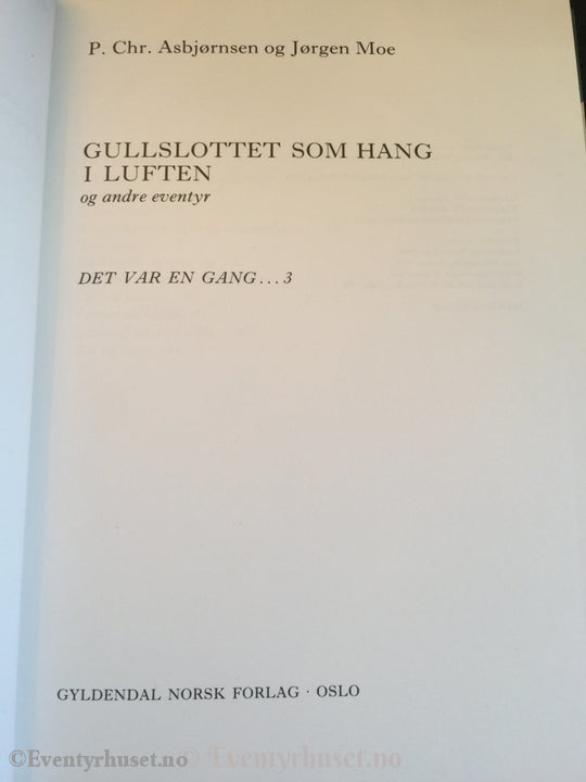 Asbjørnsen Og Moe. 1993. Det Var En Gang - 3. Gullslottet Som Hang I Luften Andre Eventyr.