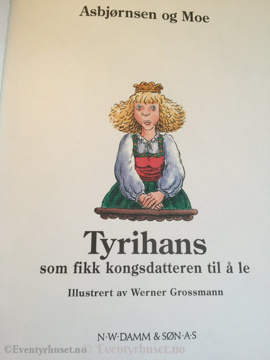 Asbjørnsen Og Moe. 1995. Tyrihans. Eventyrbok