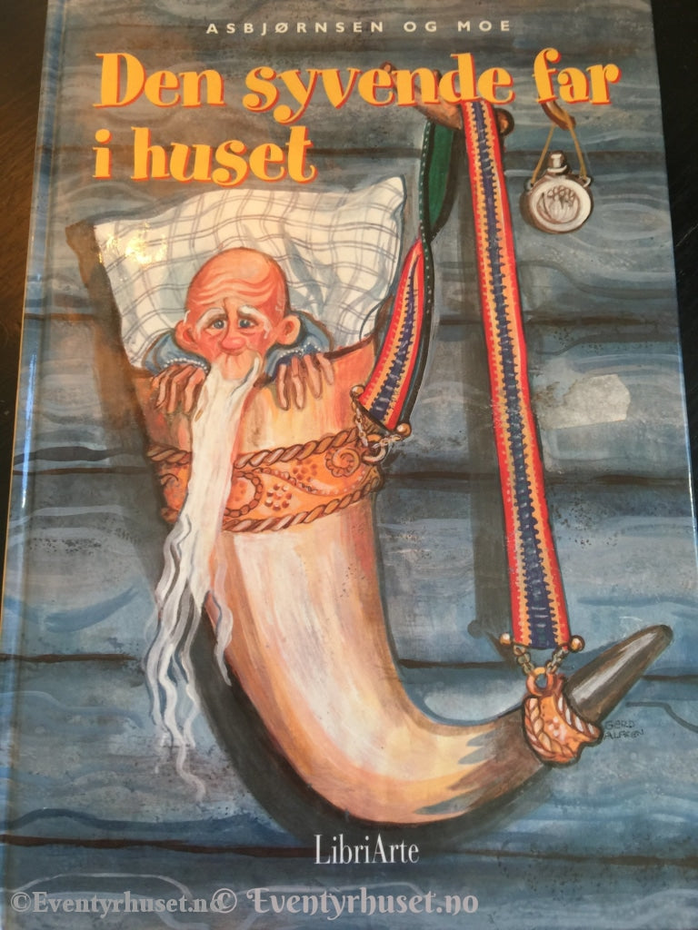 Asbjørnsen Og Moe. 1996. Den Syvende Far I Huset. Eventyrbok