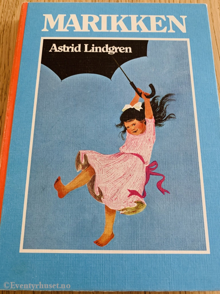 Astrid Lindgren. 1976. Marikken. Fortelling