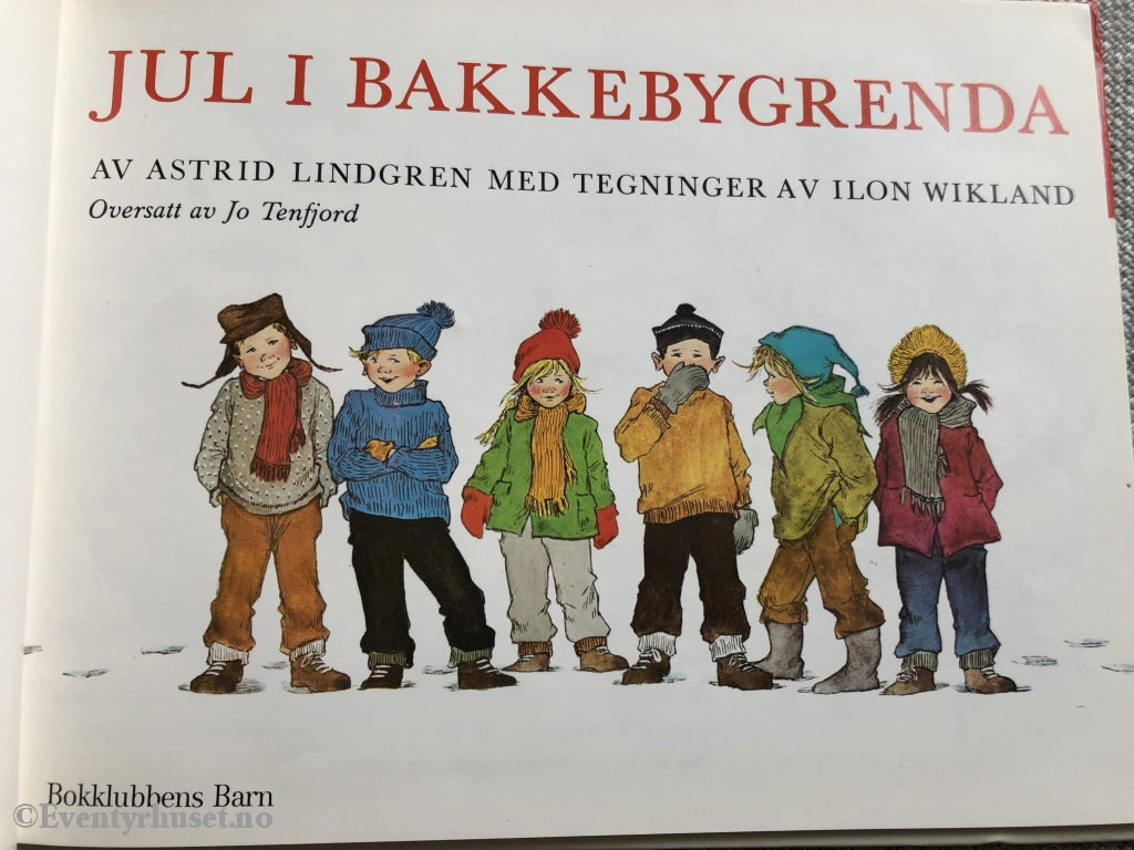 Astrid Lindgren. 1983. Jul I Bakkebygrenda. Fortelling