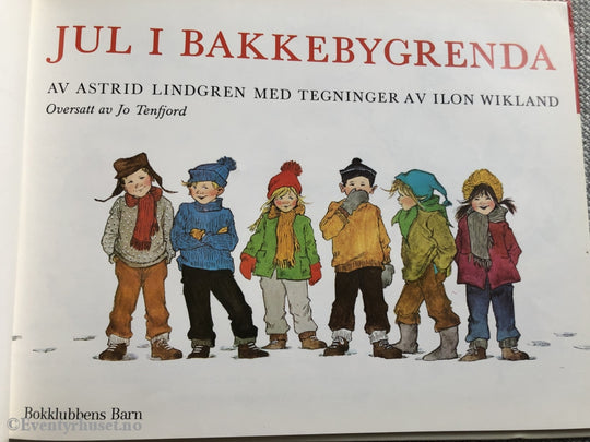 Astrid Lindgren. 1983. Jul I Bakkebygrenda. Fortelling