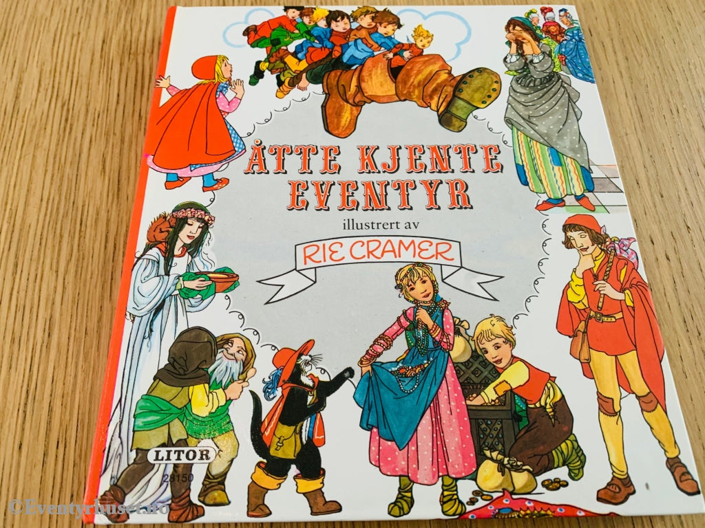 Åtte Kjente Eventyr. Illustrert Av Rie Cramer. 1989. Eventyrbok