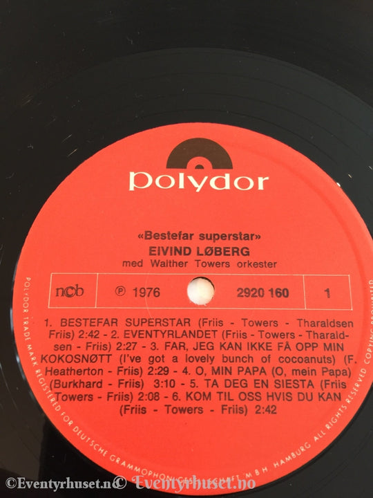 Bestefar Superstar. Eivind Løberg. 1976. Lp. Lp Plate