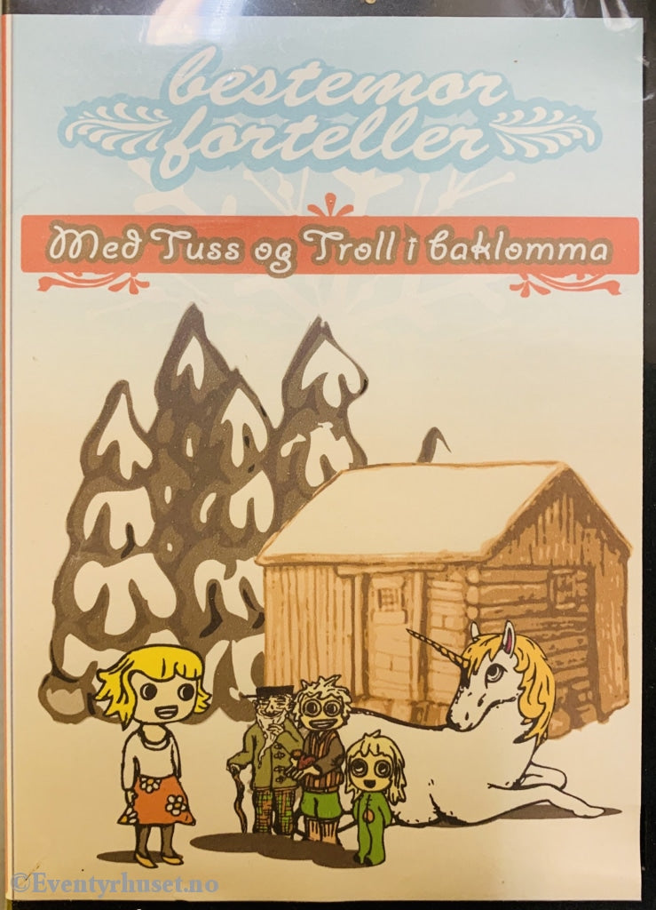 Bestemor Forteller - Med Tuss Og Troll I Baklomma. Lydbok På To Cd.