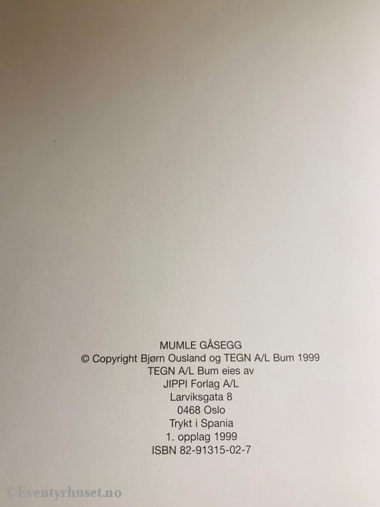 Bjørn Ousland. Mumle Gåsegg - Fritt Etter Asbjørnsen Og Moe. 1999. Tegneseriebok. Fortelling