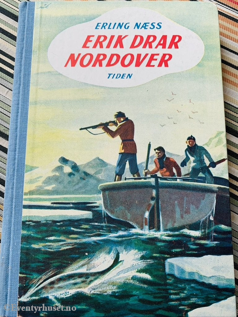 Bokfink-Serien Nr. 05: Erling Næss. 1953. Erik Drar Nordover. Fortelling