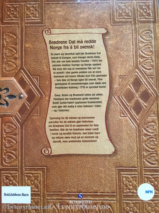 Brødrene Dal. 2005. Jakten På Karl Xiis Gamasjer. Fortelling