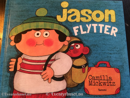 Camilla Mickwitz. Jason Flytter. Oversatt Av Tor Åge Bringsværd. Fortelling