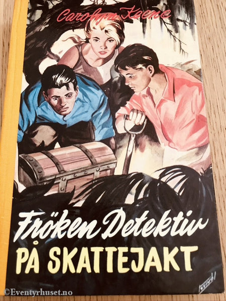 Carolyn Keene Frøken Detektiv Nr 17 1961 Frøken Detektiv På Skatt Eventyrhuset 