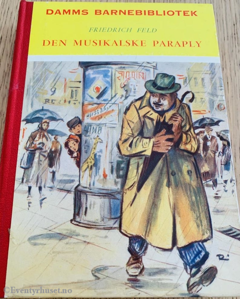 Damms Barnebibliotek Nr. 29. Friedrich Feld. 1958. Den Musikalske Paraply. Fortelling
