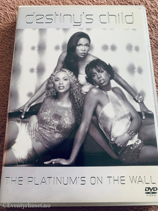 Destiny’s Child: The Platinum’s on the Wall (2001). DVD.