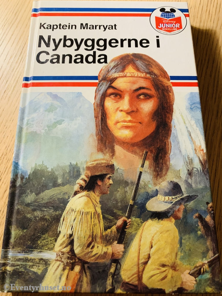 Disney Junior Bokklubb. Kaptein Marryat. Nybyggerne I Canada. Fortelling