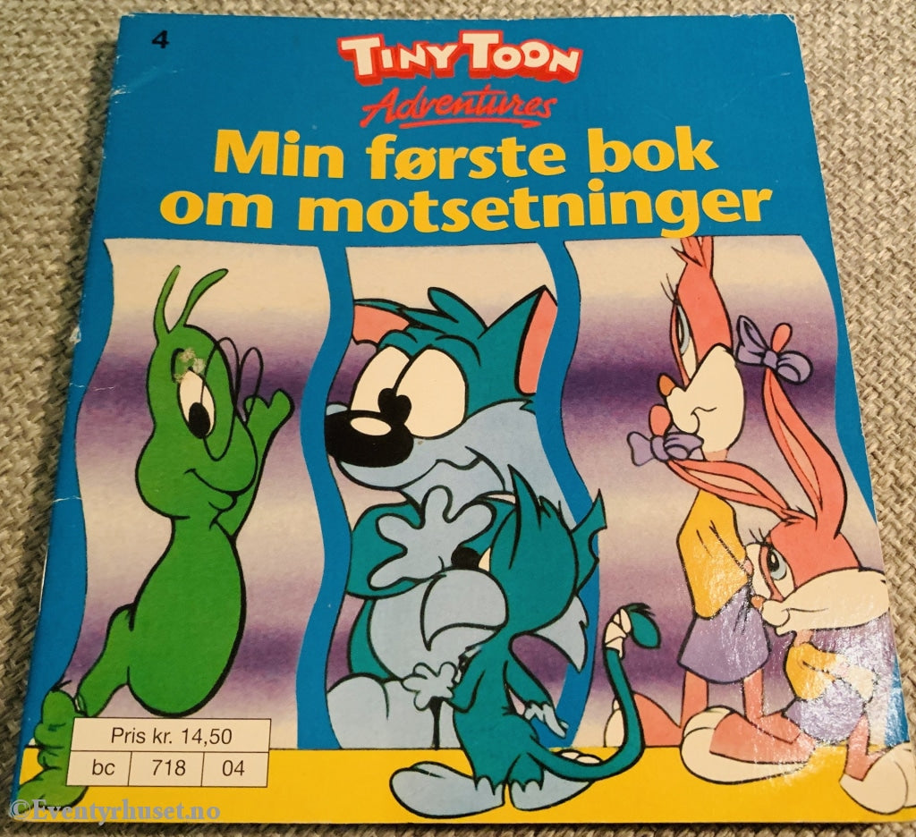 Disney Små Hefter. Nr. 4. Tiny Toon - Min Første Bok Om Motsetninger. Hefte