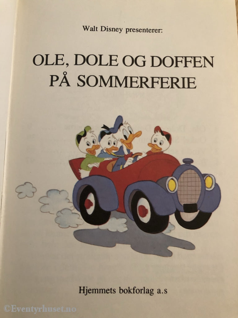Disneys Beste. 1984. Ole Dole Og Doffen På Sommerferie. Fortelling