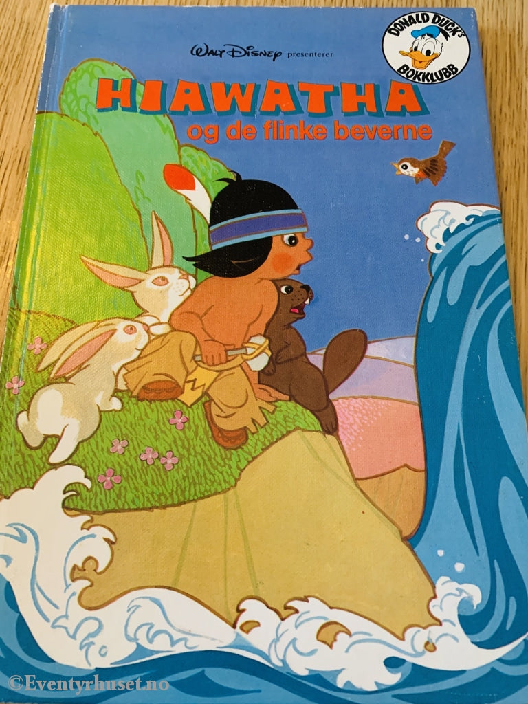 Donald Ducks Bokklubb. 1983. Hiawatha Og De Flinke Beverne. Fortelling