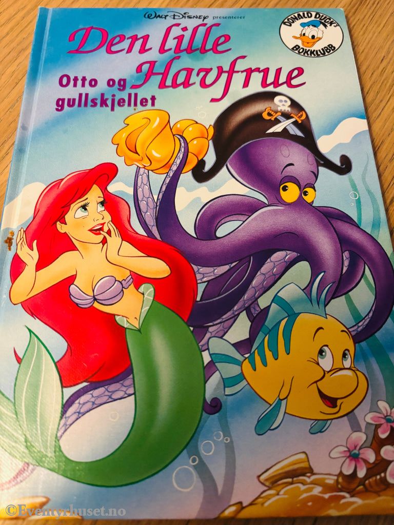 Donald Duck’s Bokklubb. 1993. Den lille Havfrue. Otto og gullskjellet. Donald Duck’s Bokklubb