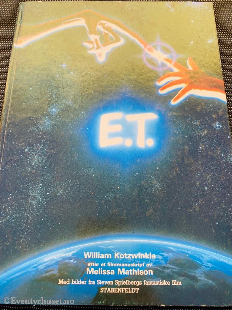 E. T. The Extra-Terrestrial. Gjesten Fra Rommet. 1983. Fortelling