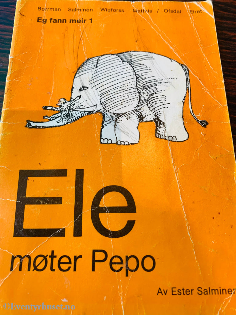 Eg Fann Meir 1: Ele Møter Pepo. 1977. Hefte. Slitt. Hefte