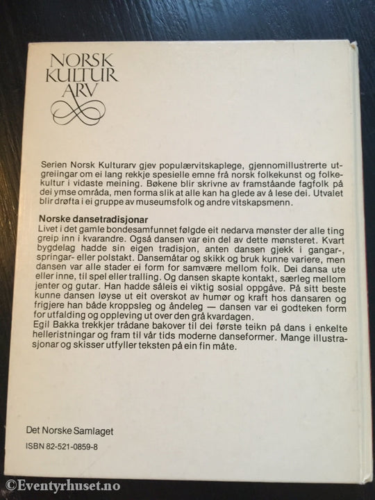 Egil Bakka. 1978. Norske Dansetradisjonar. Faktabok