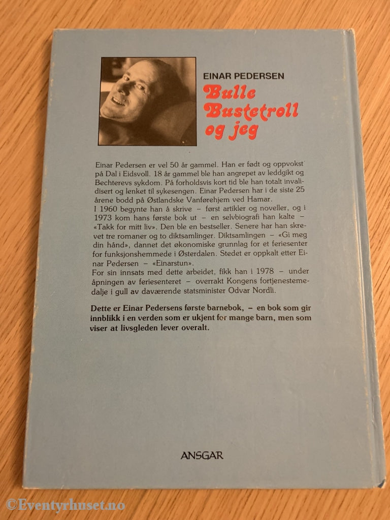 Einar Pedersen. 1983. Bulle Bustetroll Og Jeg. Fortelling