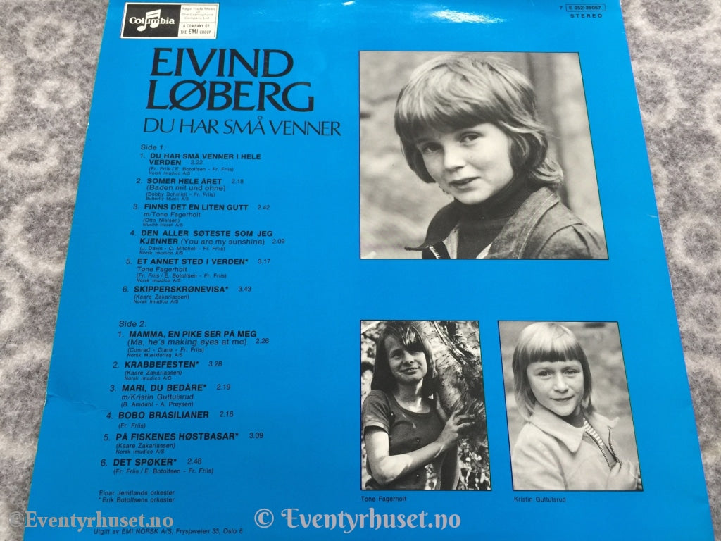 Eivind Løberg. 1974. Du Har Små Venner. Lp Plate