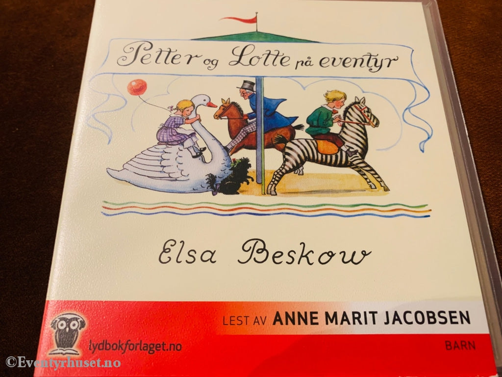 Elsa Beskow. Petter Og Lotte På Eventyr. Lydbok Cd.