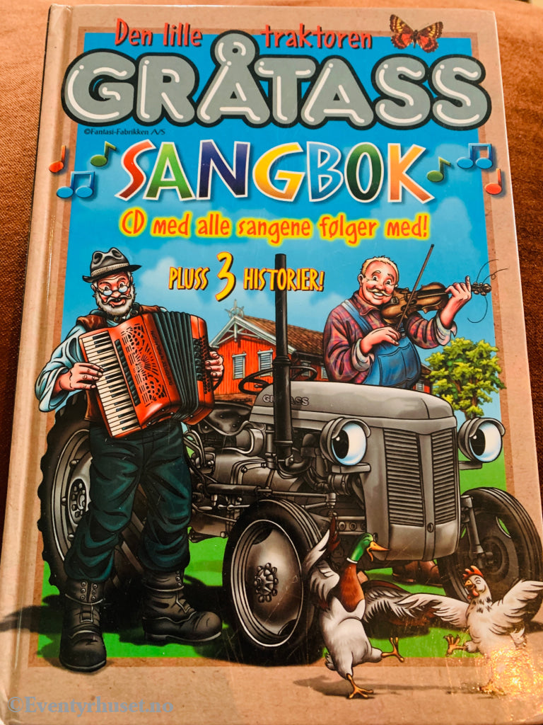 Fantasi-Fabrikken A/S. Den lille traktoren Gråtass sangbok. 2003. Bok.