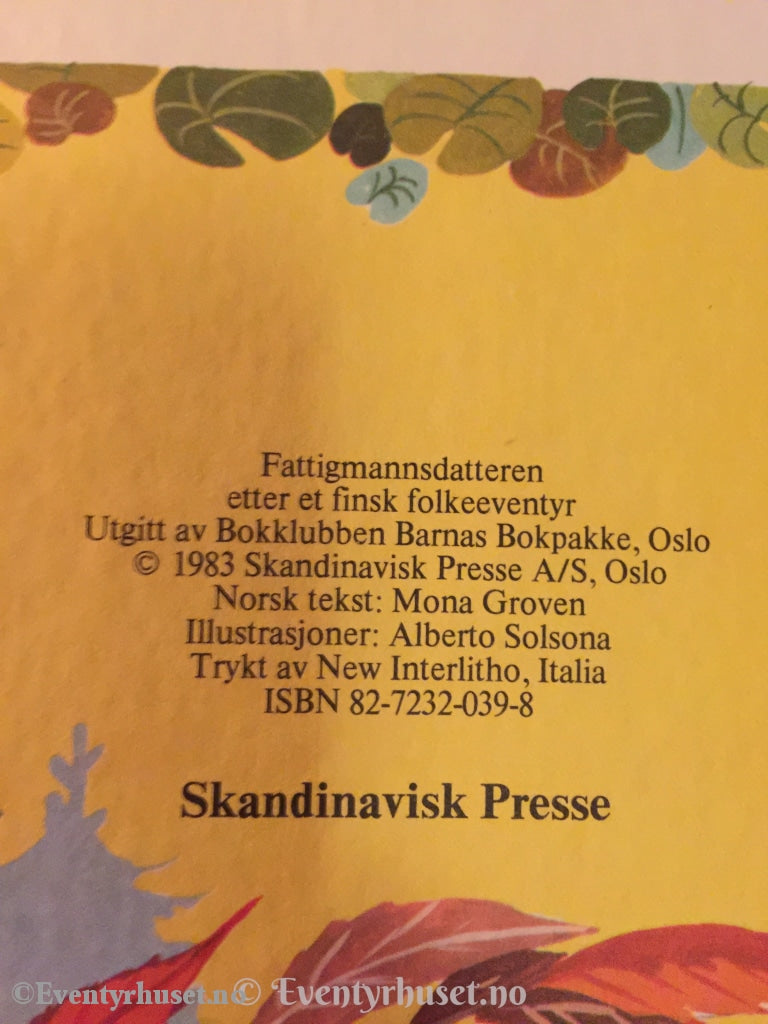 Fattigmannsdatteren Etter Et Finsk Folkeeventyr. 1983. Eventyrbok