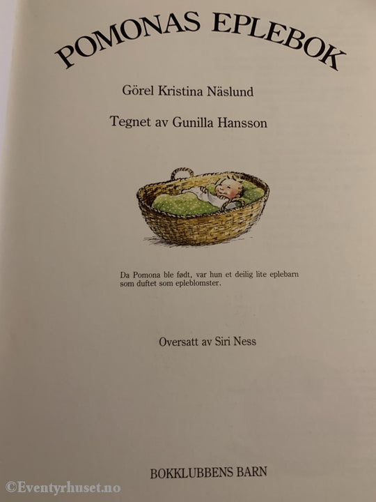 Görel Kristina Näslund & Gunilla Hansson. 1987. Pomonas Eplebok. Fortelling
