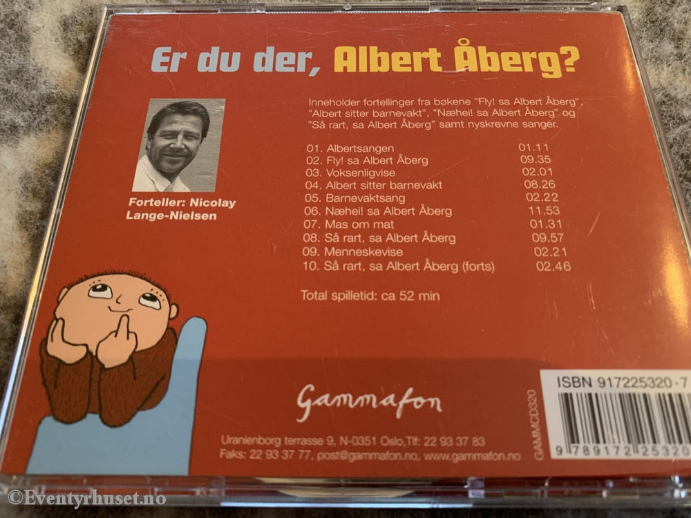 Gunilla Bergstrøm. Er Du Der Albert Åberg Lydbok På Cd.