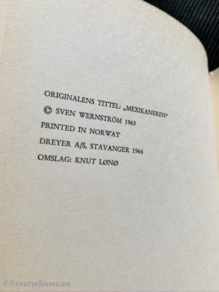 Gyldendals Gode Guttebøker (Ggg): Sven Wernström. 1963/66. Meksikaneren. Fortelling