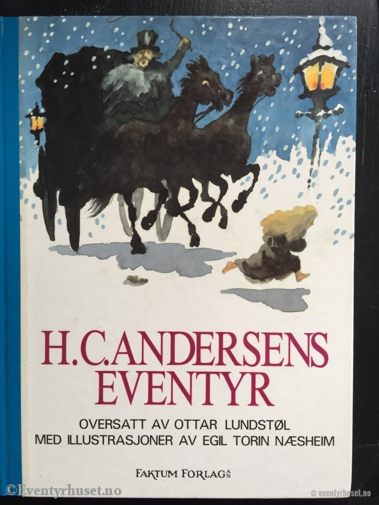 H. C. Andersen. 1990. Andersens Eventyr. Eventyrbok