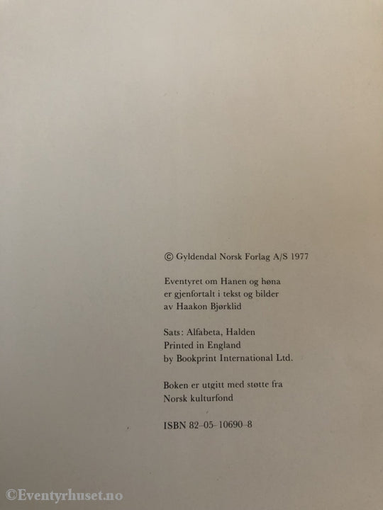 Haakon Bjørklid. 1977. Hanen Og Høna. Eventyrbok