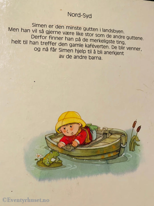 Hermann Moers & Jean-Pierre Corderoc´h. Simen Vil Bli Stor I En Fei. 1991. Fortelling