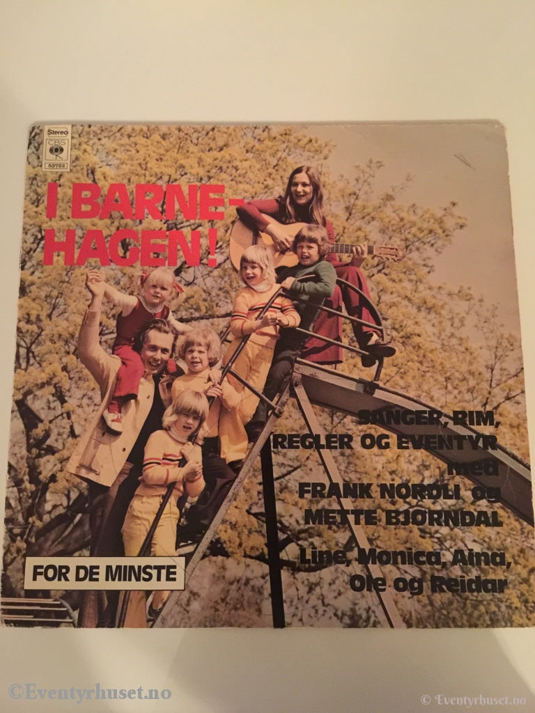 I Barnehagen! Sanger Rim Regler Og Eventyr Med Frank Nordli Mette Bjørndal. Lp. Lp Plate
