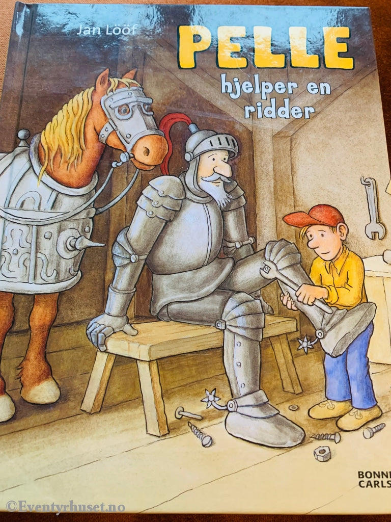 Jan Lööf. Pelle Hjelper En Ridder. Fortelling