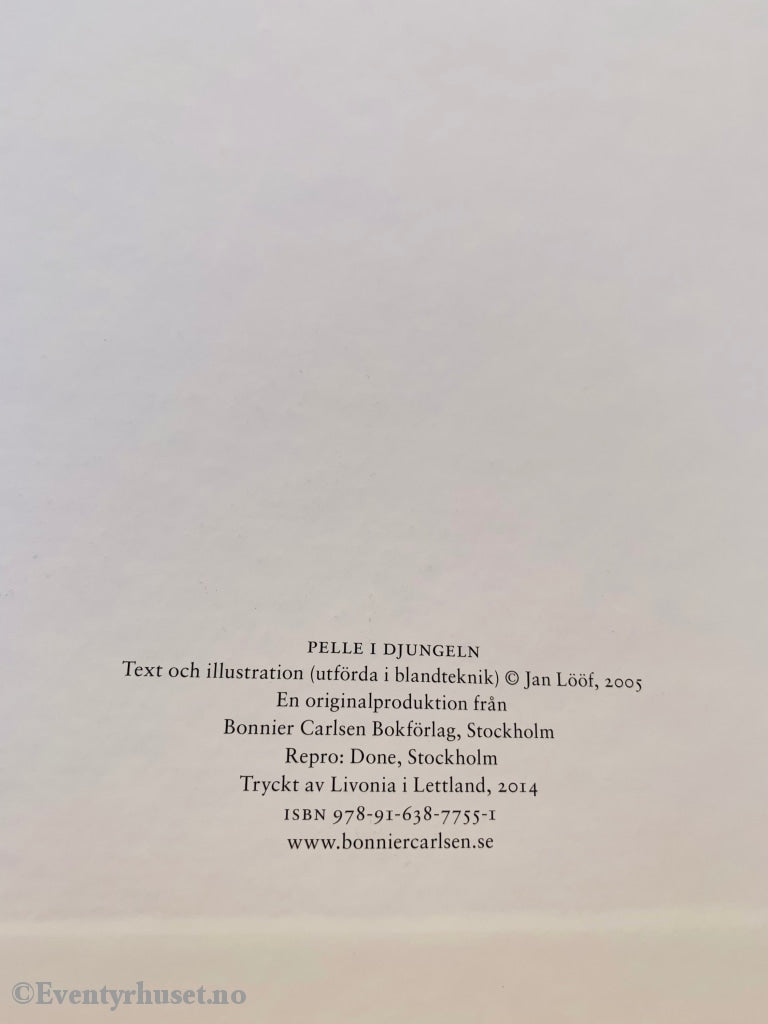 Jan Lööf. Pelle I Djungelen. Fortelling