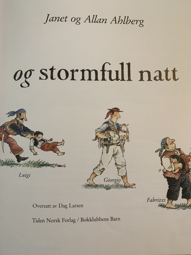 Janet & Allan Ahlberg. 1993. Det Var En Mørk Og Stormfull Natt. Fortelling
