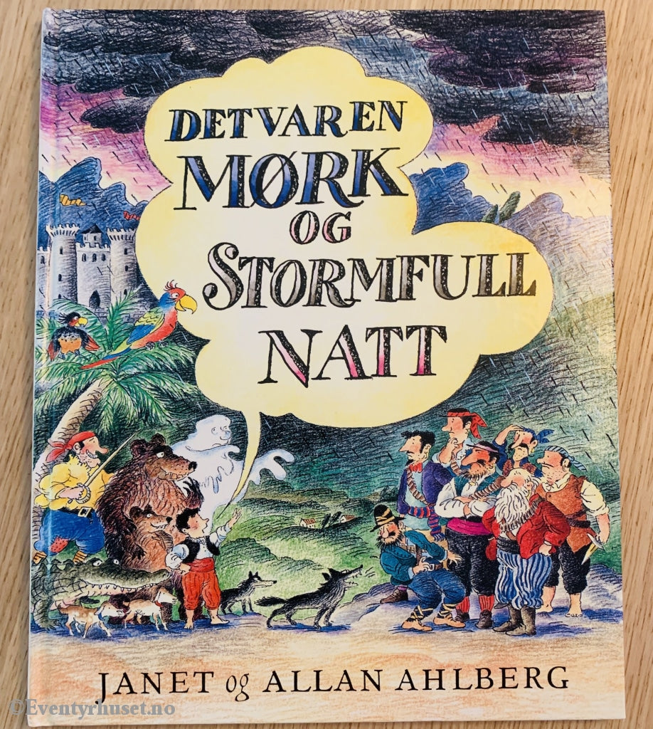 Janet & Allan Ahlberg. 1993. Det Var En Mørk Og Stormfull Natt. Fortelling