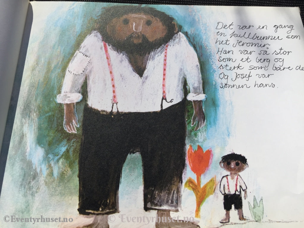 Janosch. 1973. Josef Med Tryllefela. Fortelling