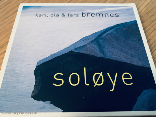 Kari, Ola & Lars Bremnes. 2000. Soløye. CD.