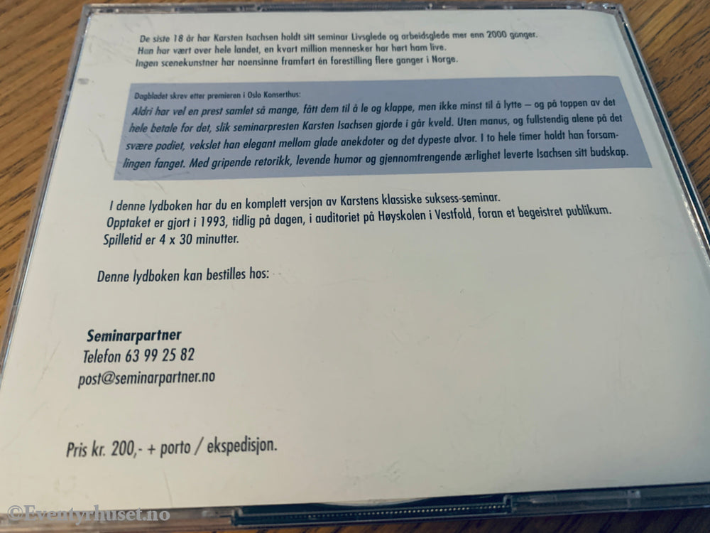 Karsten Isachsen. 2005. Livsglede og arbeidsglede. Lydbok på CD.